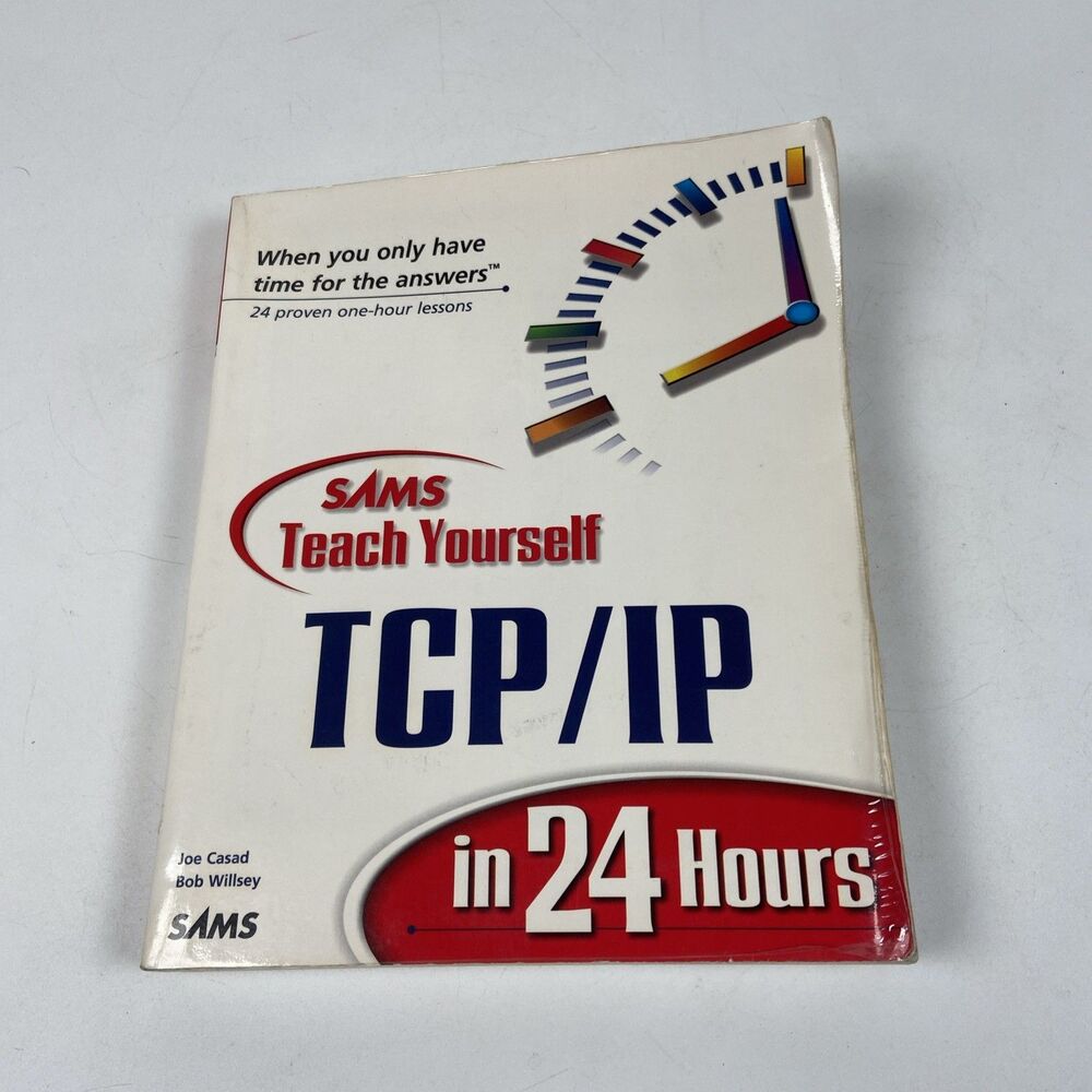 Sams Teach Yourself TCP/IP in 24 Hours 1998 1st Printing Casad Willsey